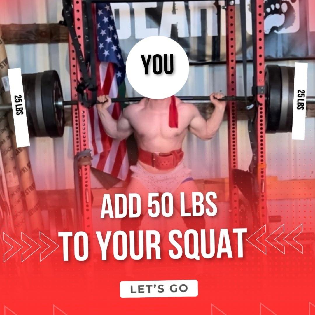 +50 lbs to your squat