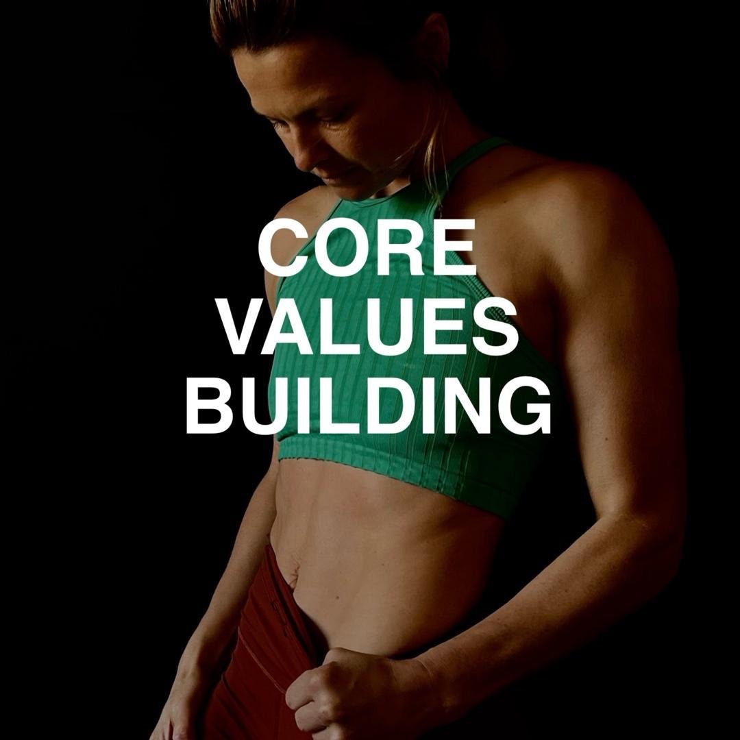 CORE VALUES BUILDING