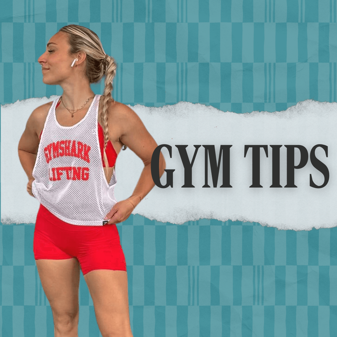 Gym Tips