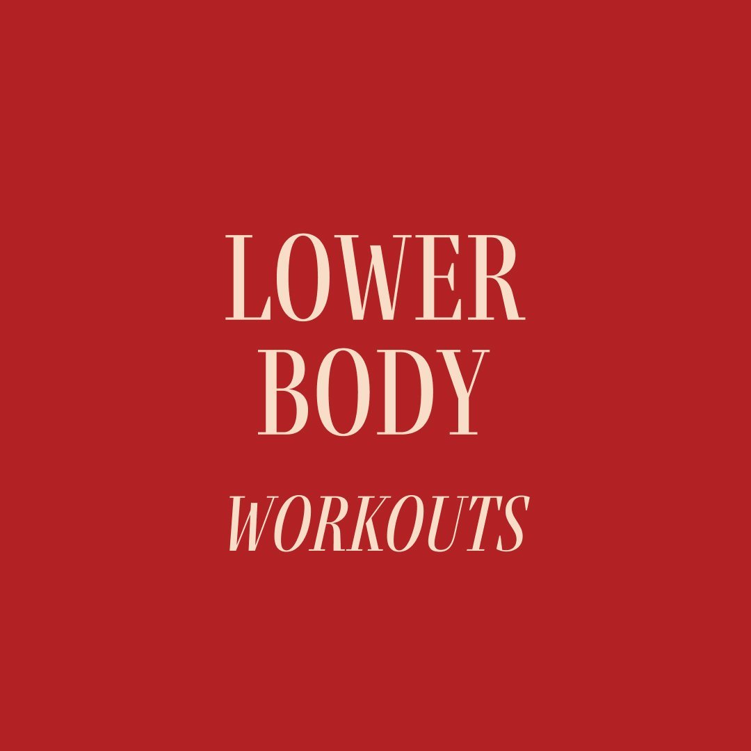 Lower Body Workouts