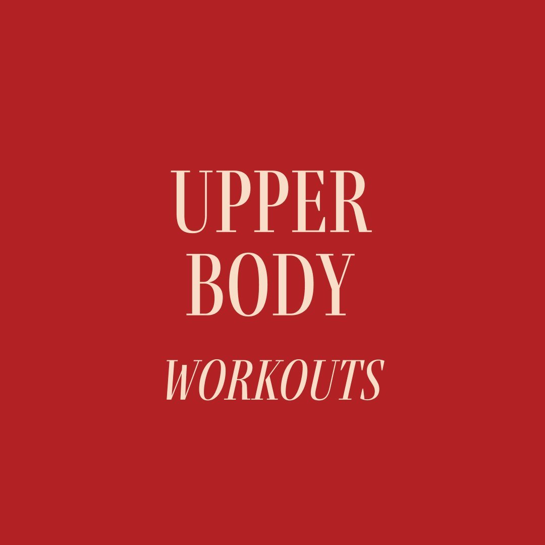 Upper Body Workouts