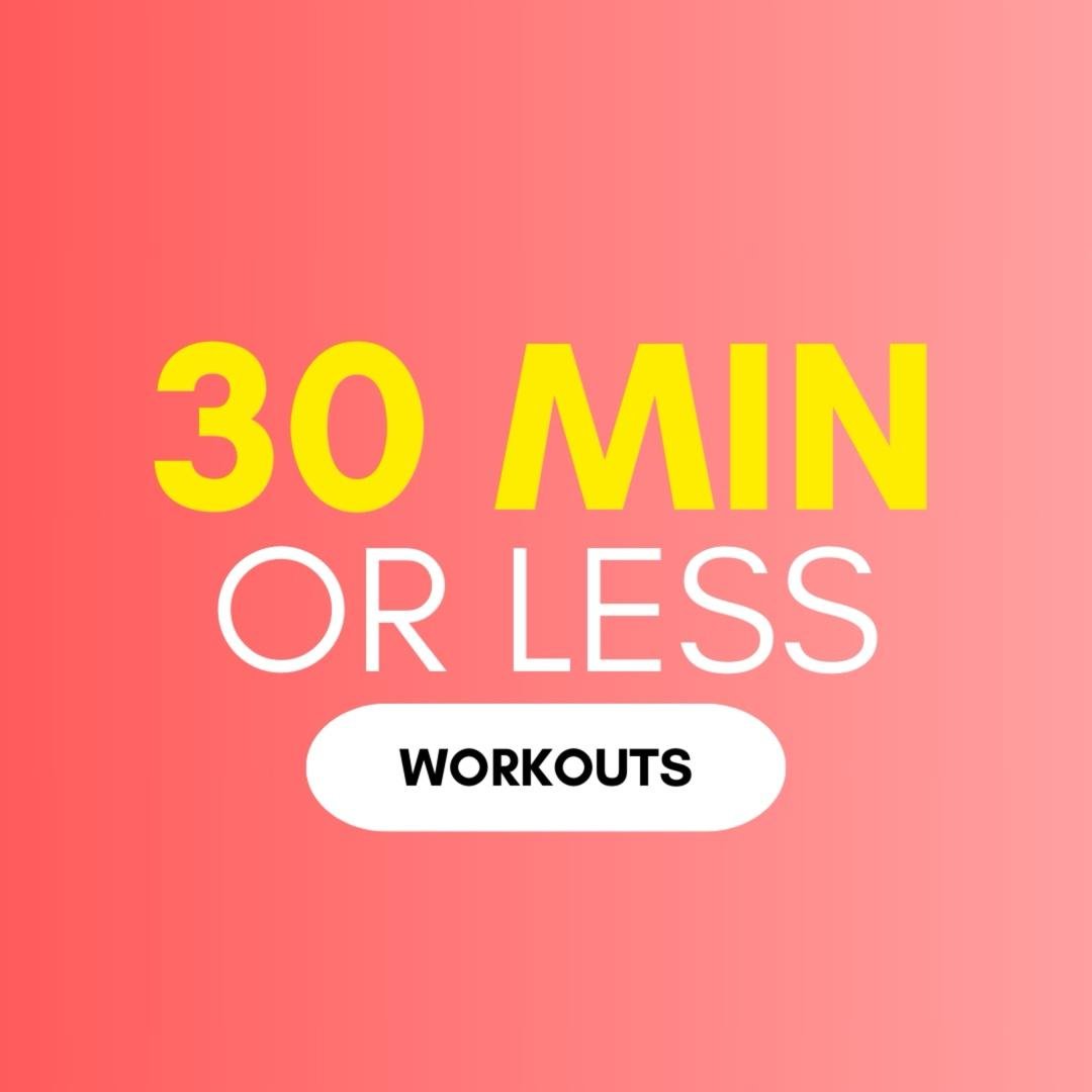 Workout in 30 or less