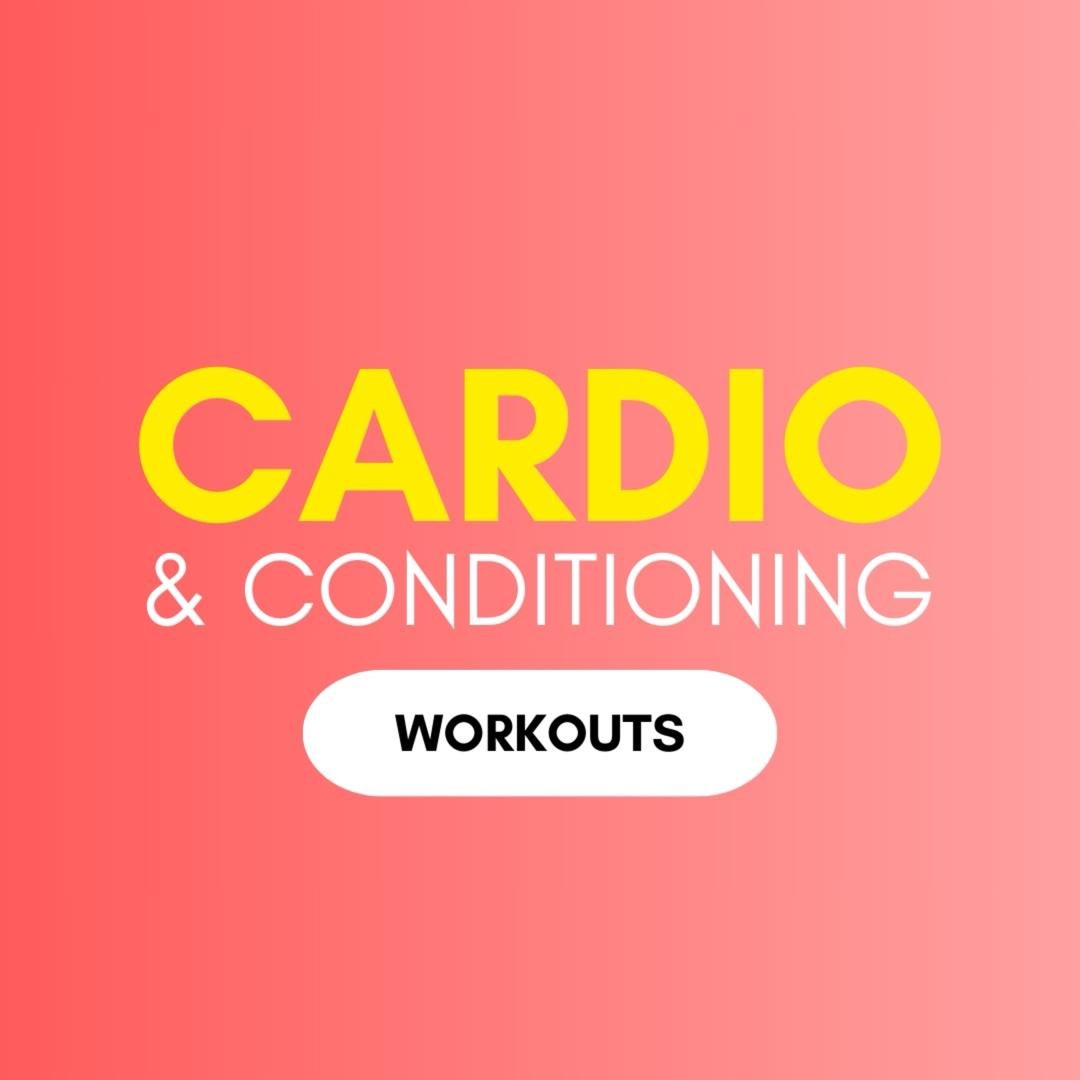 Cardio & Conditioning