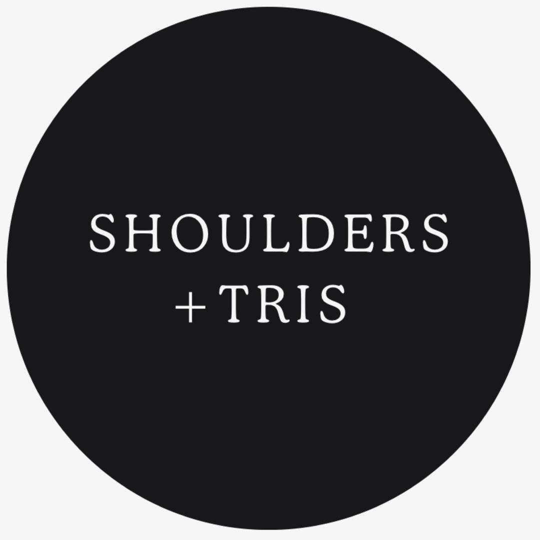 Shoulders & Tris