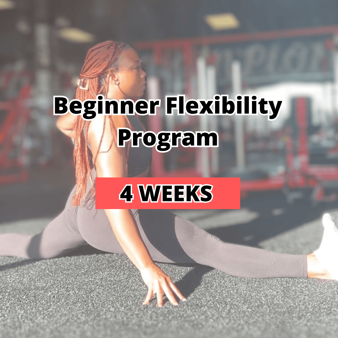 Beginner Flexibility