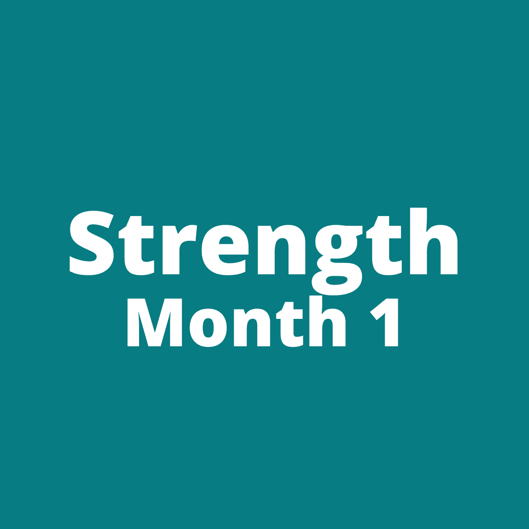 Strong & Lean Month 1