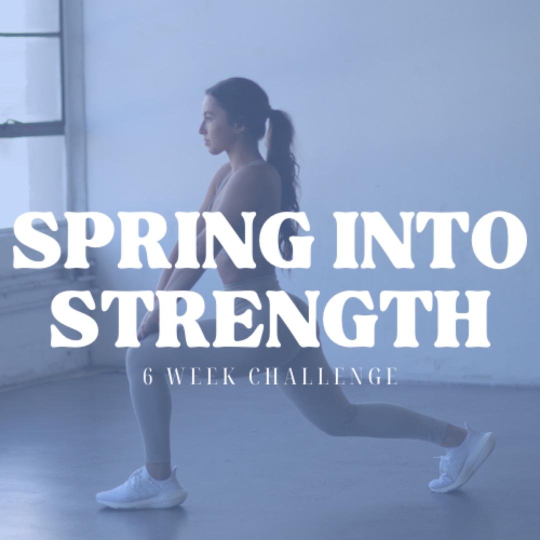 Spring into Strength