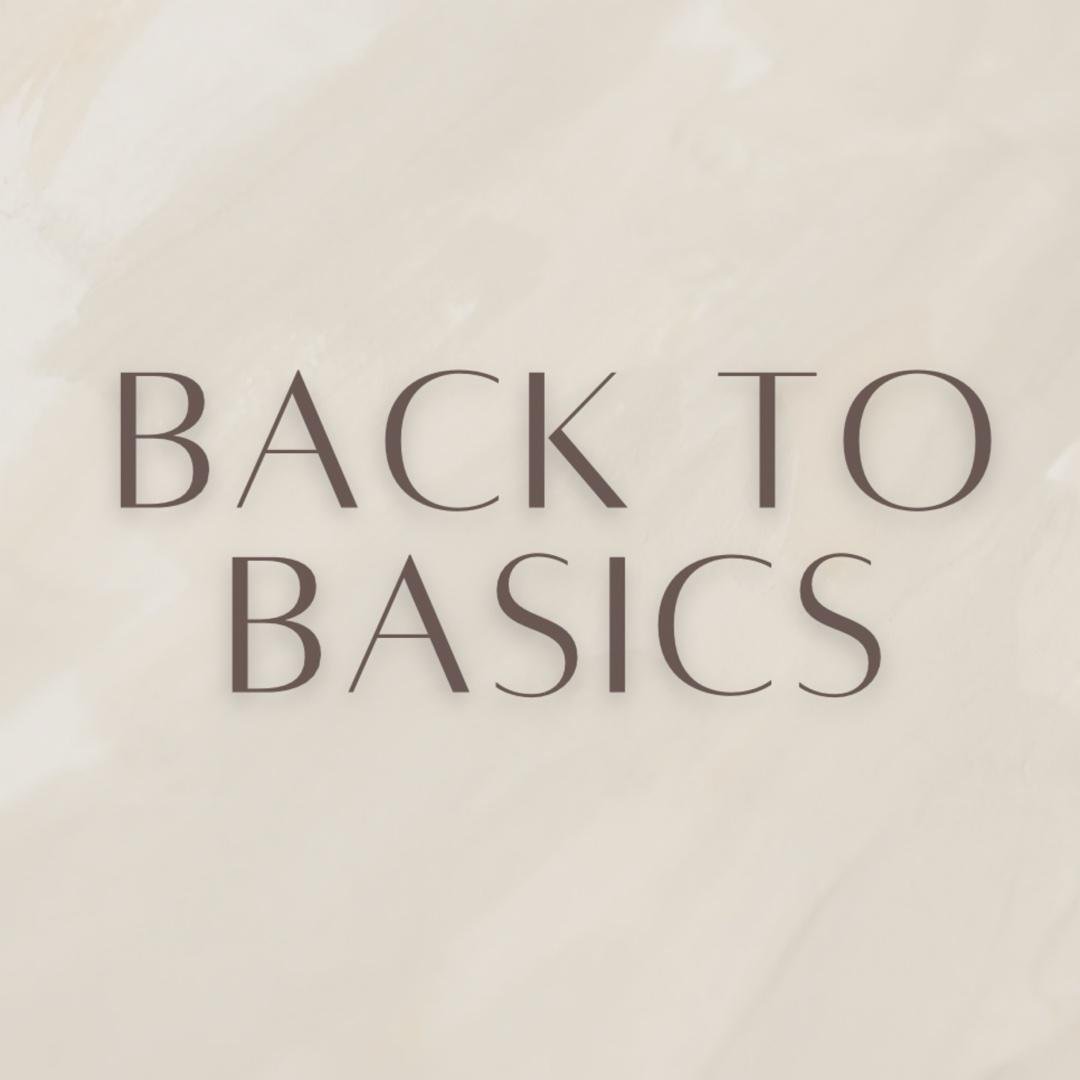 Back to Basics