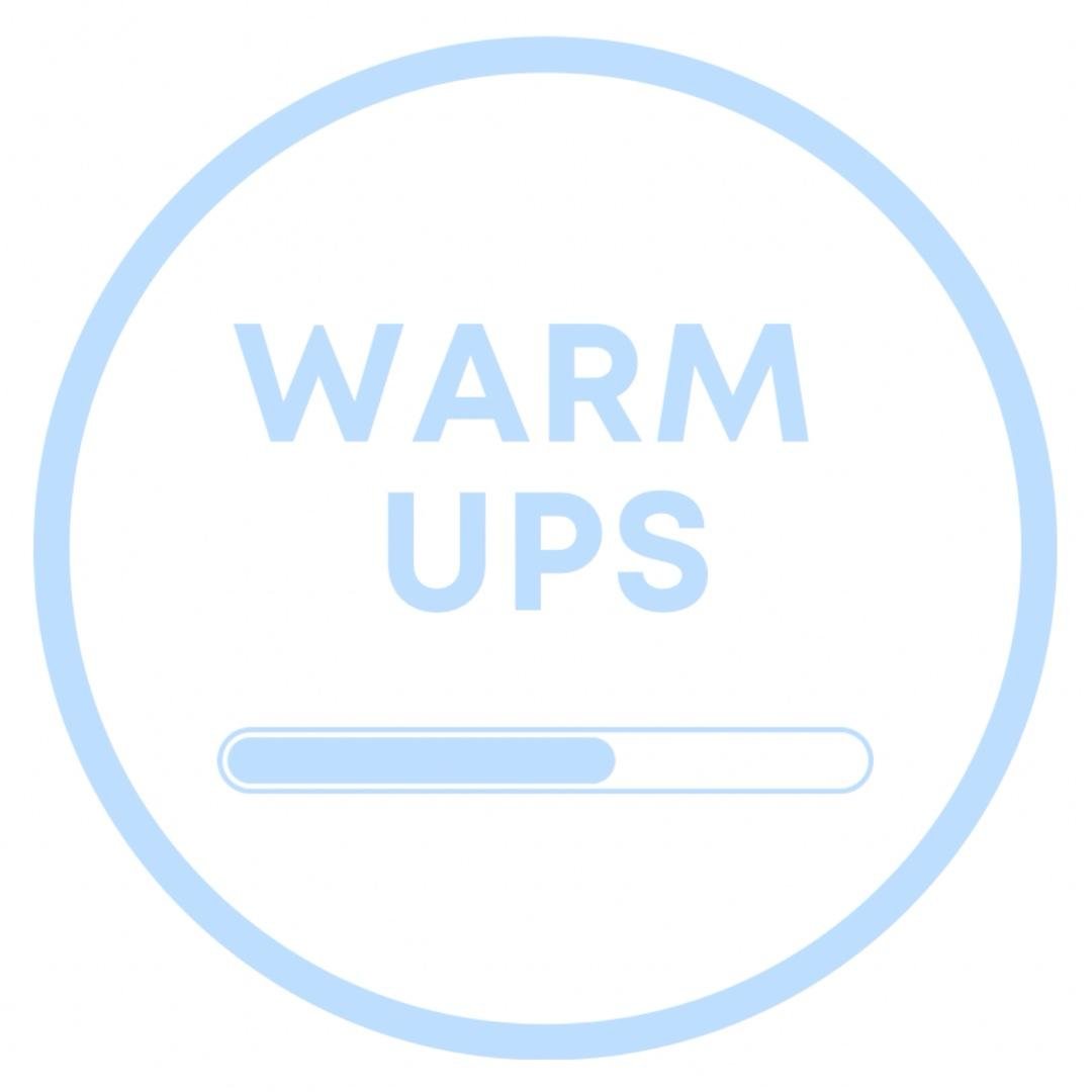 Warm Ups