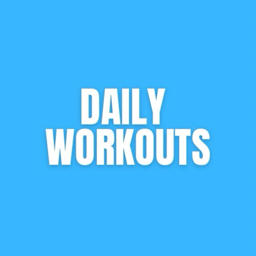 Daily Workouts