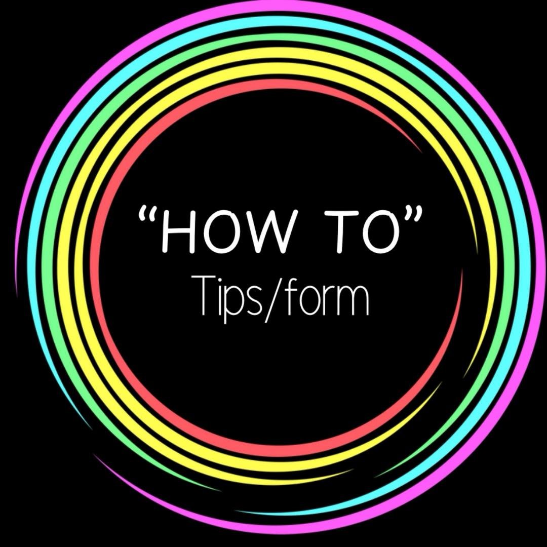 Form Tips