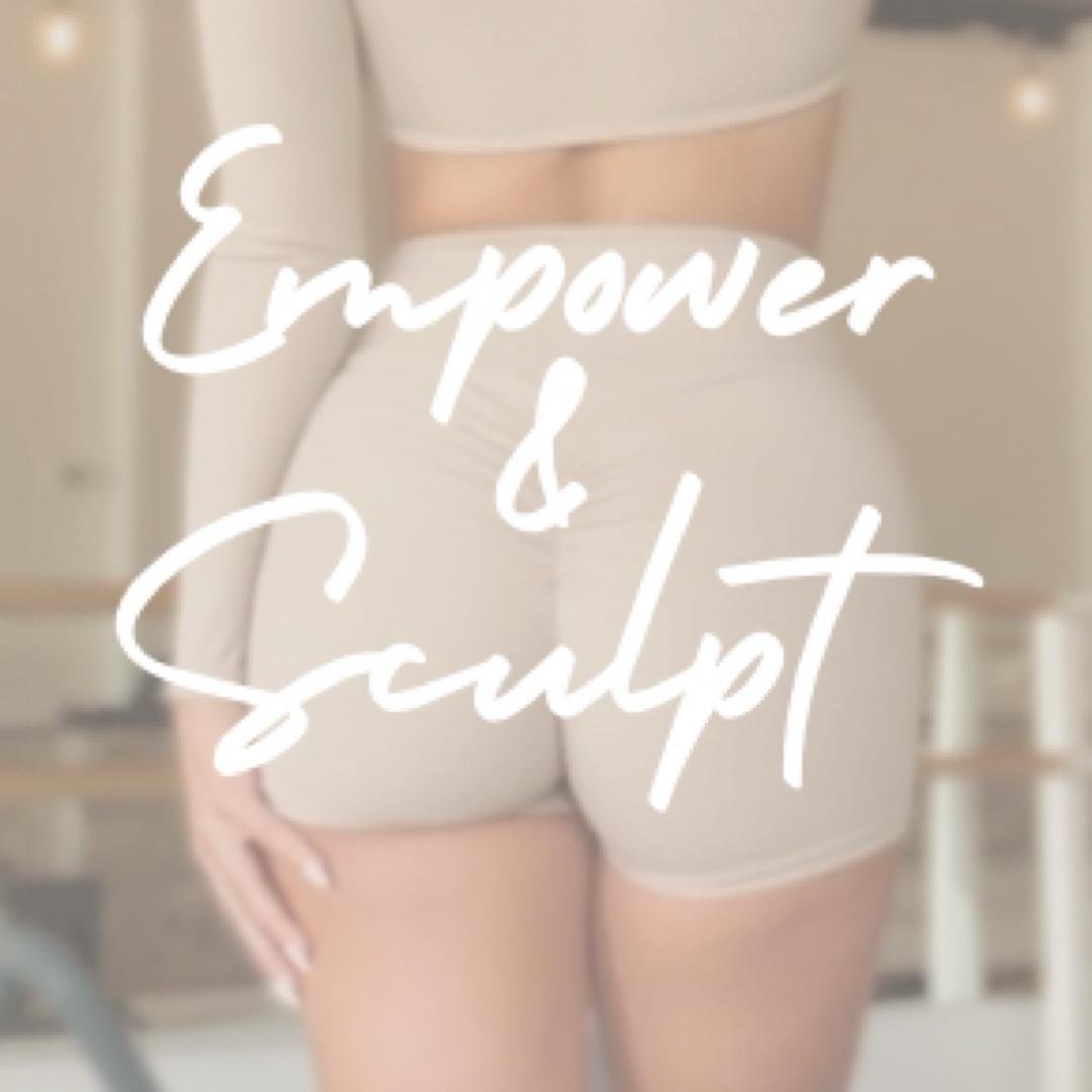 Empower & Sculpt