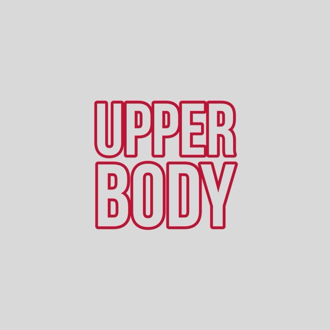 UPPER BODY