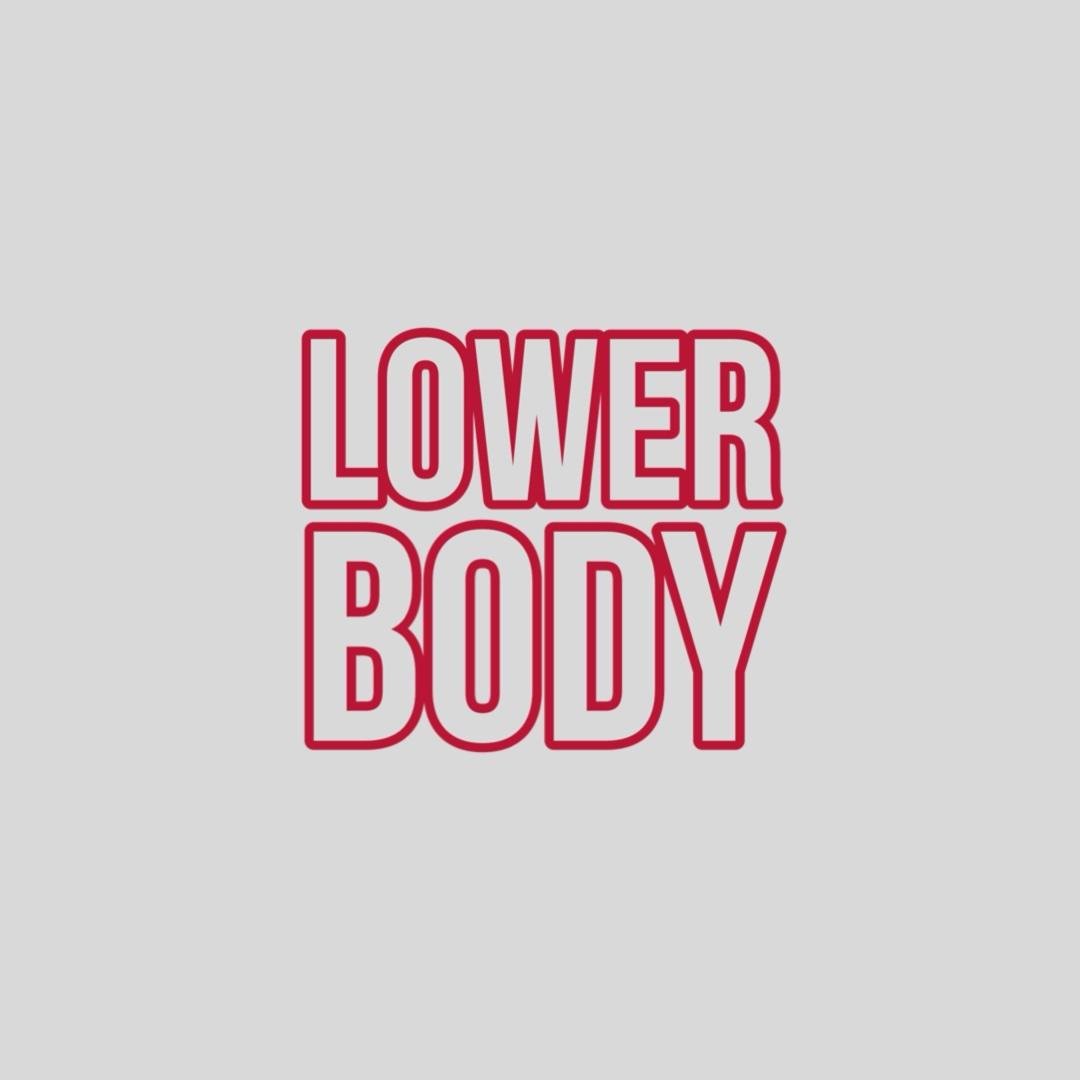 LOWER BODY