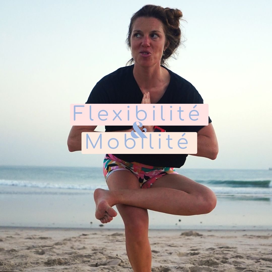 Flexibilité & Mobilité