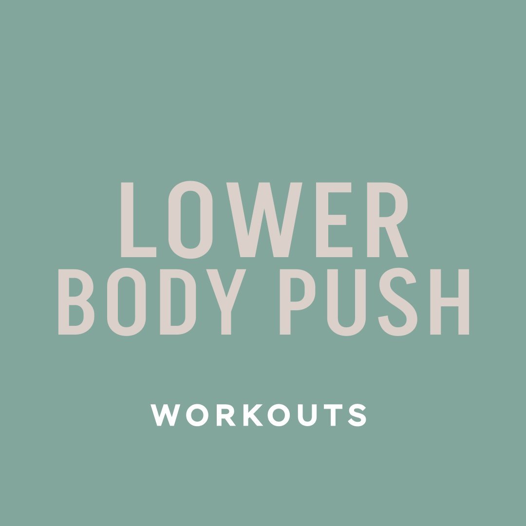 Lower Body Push