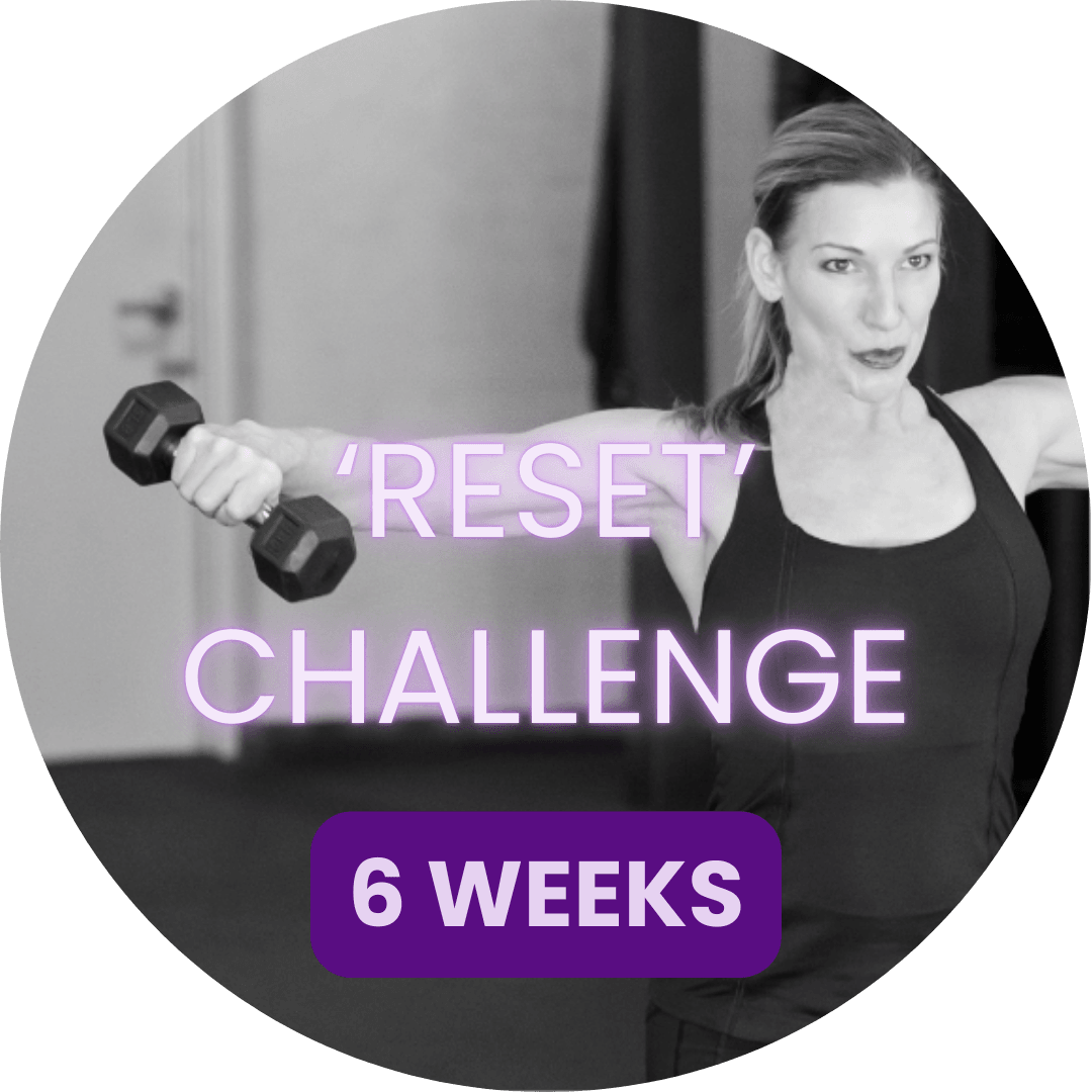 6 WEEK ‘RESET’ CHALLENGE