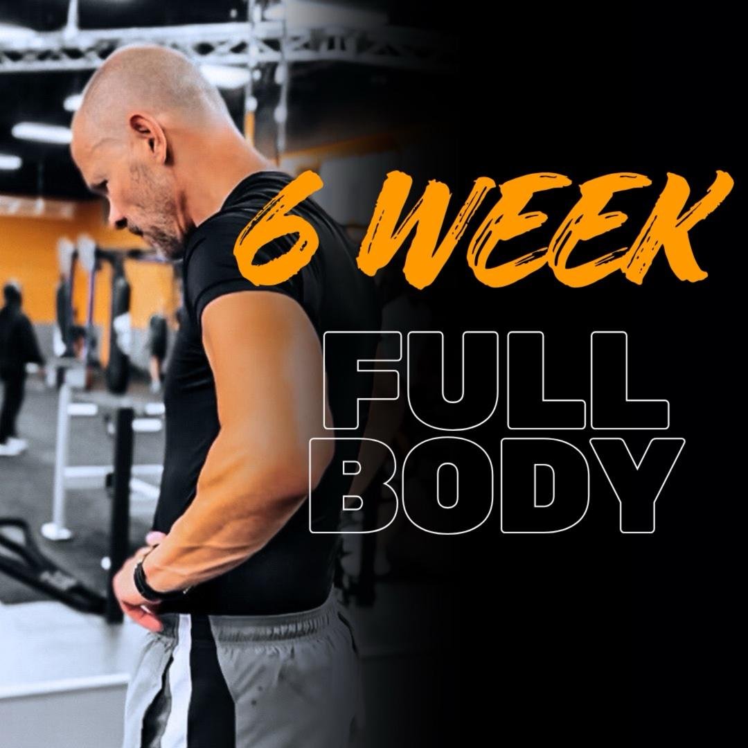 6 Week Full Body