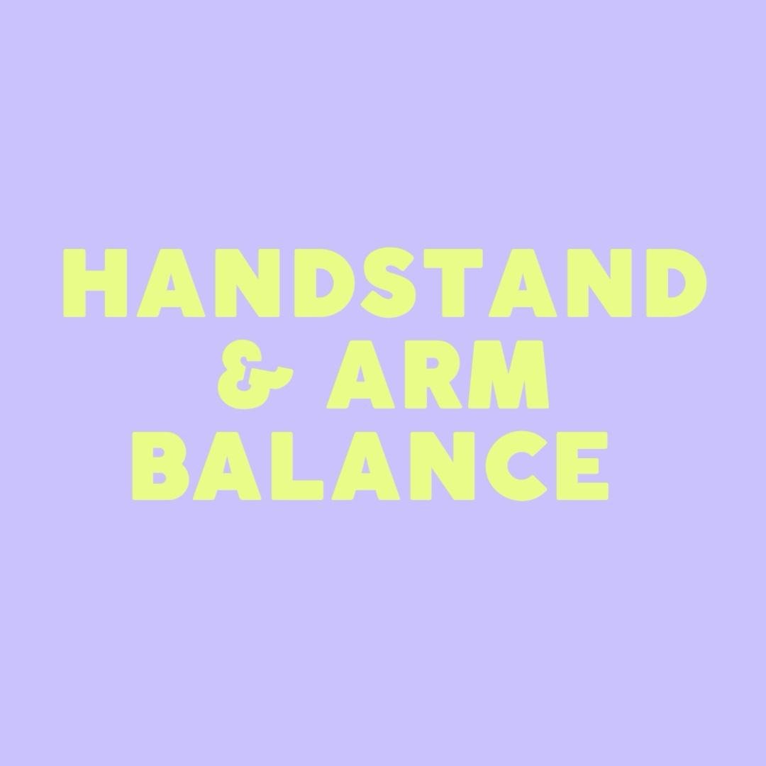 Handstands & Arm Balance