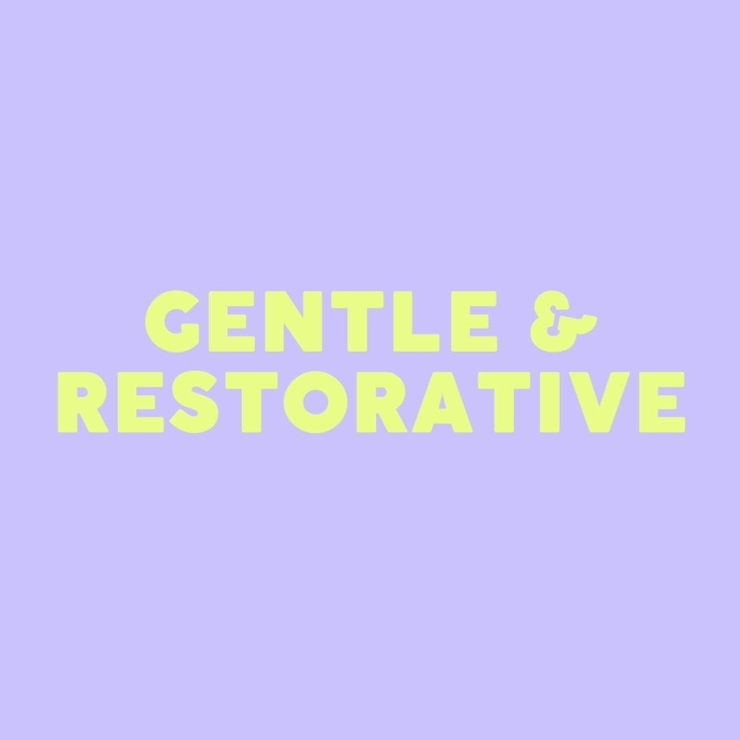 Gentle and Restorative Yoga