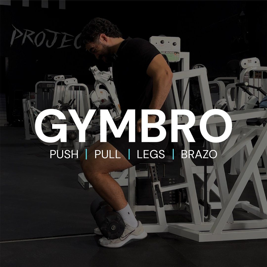 GYMBRO PUSH/PULL/LEGS/BRAZO