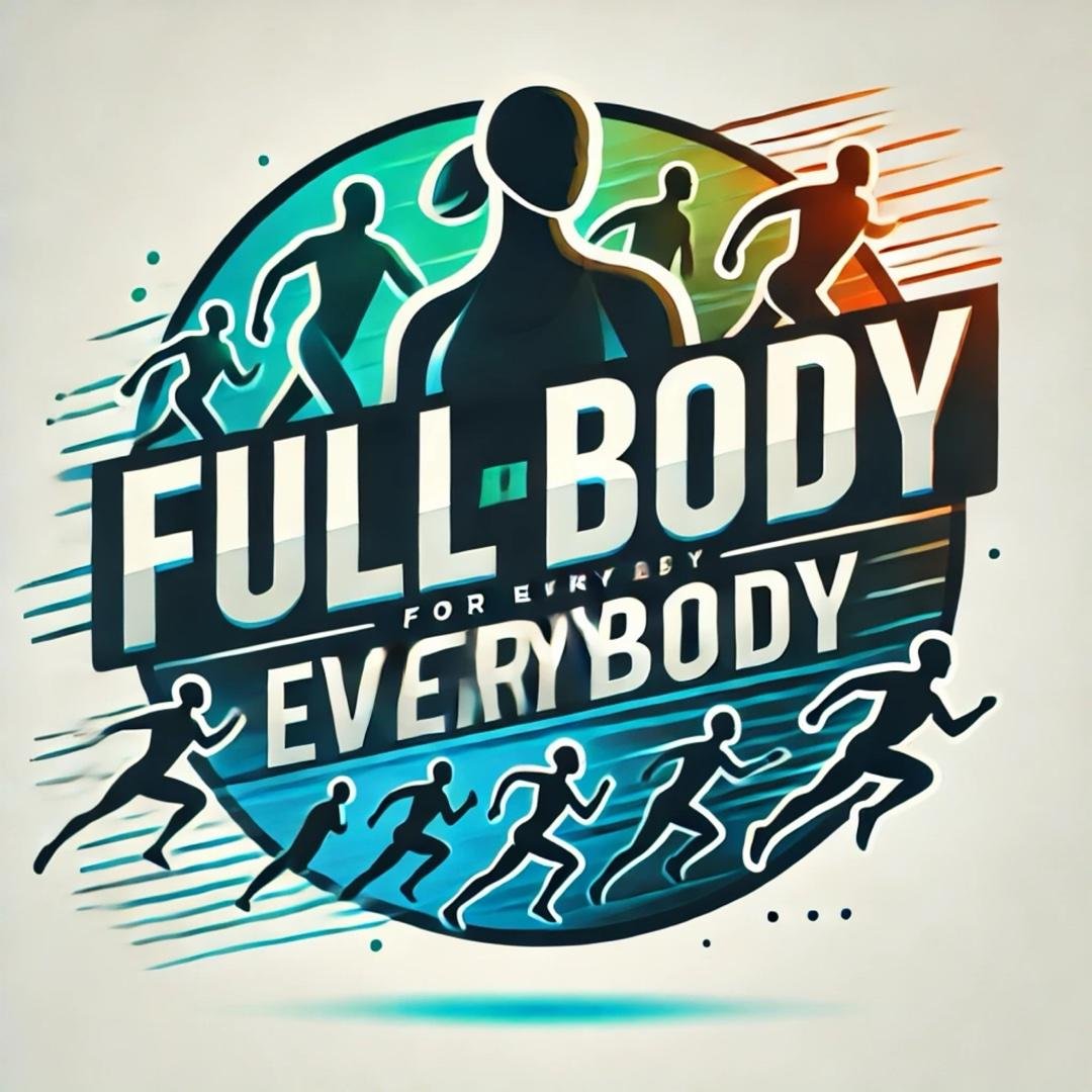 Full Body for Everybody