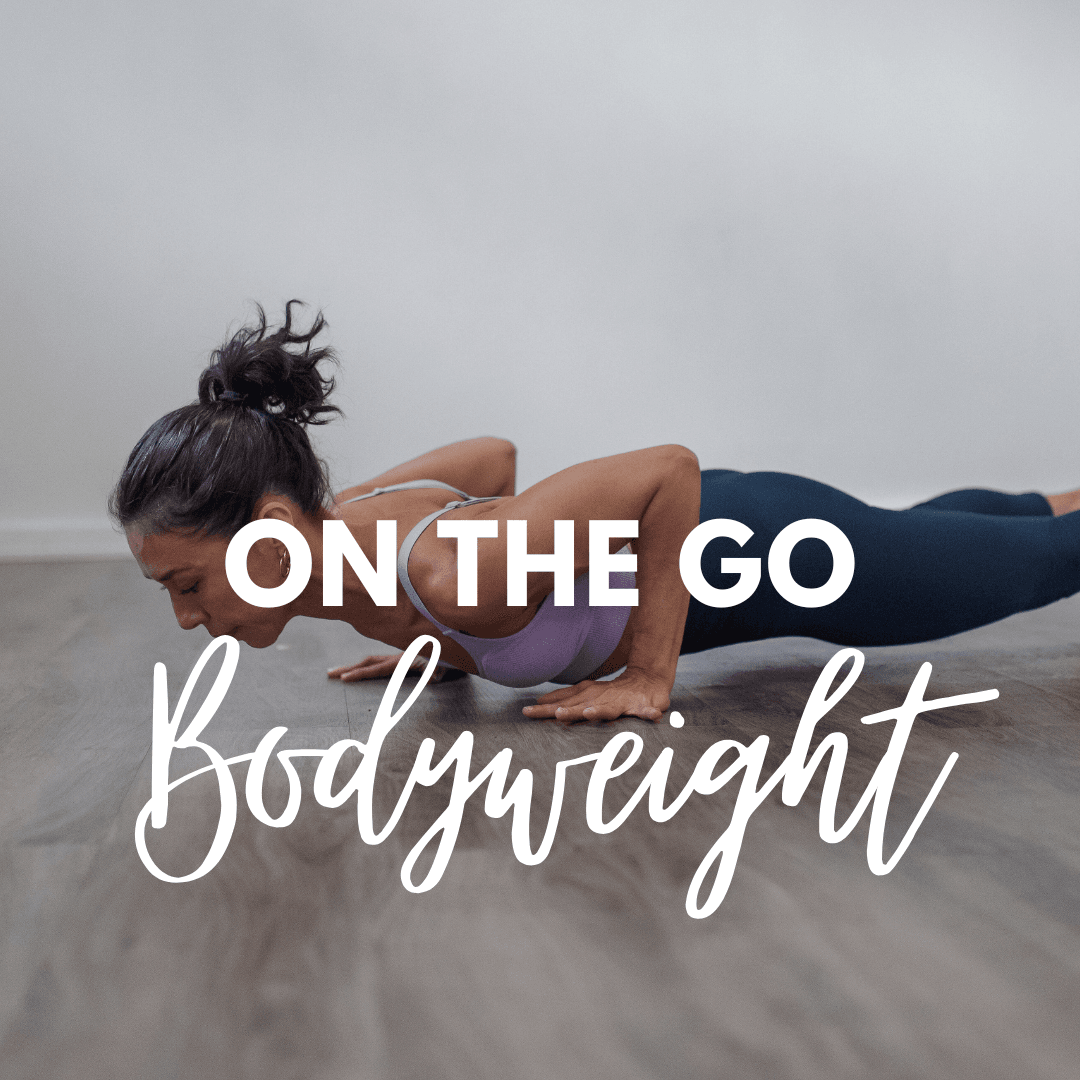 On the Go - Bodyweight