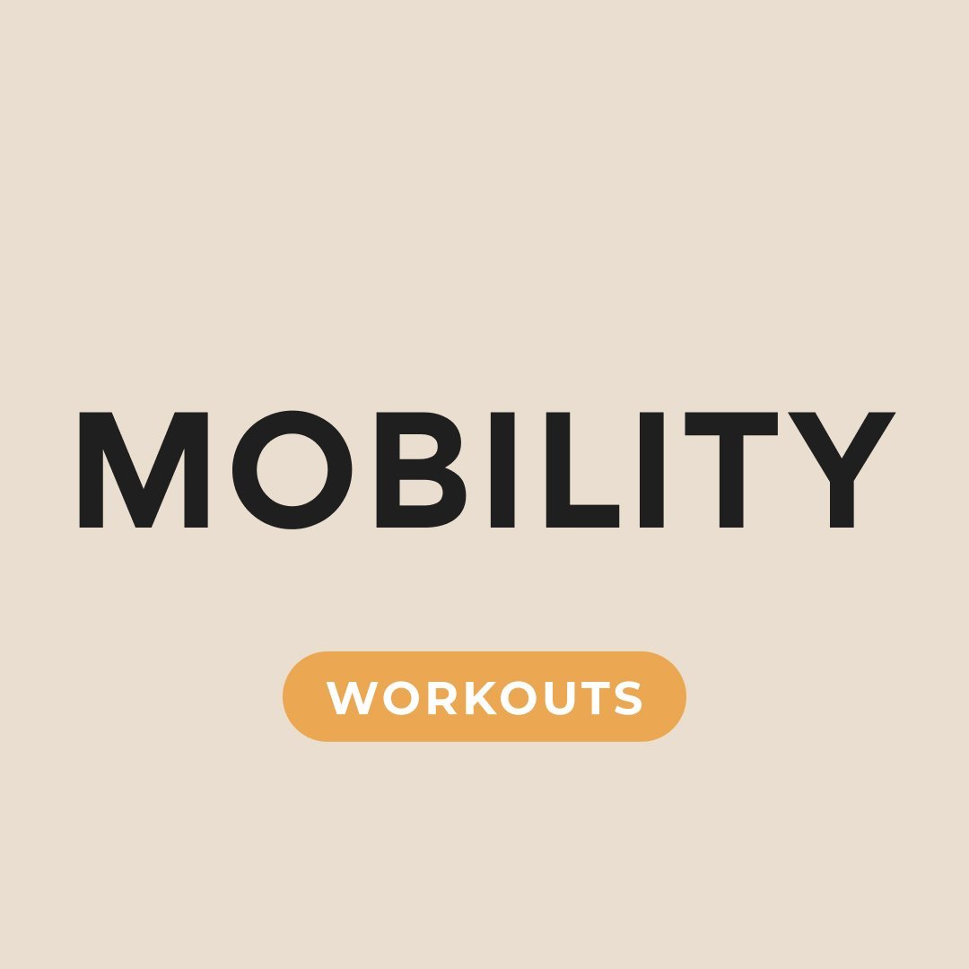 Mobility Workouts