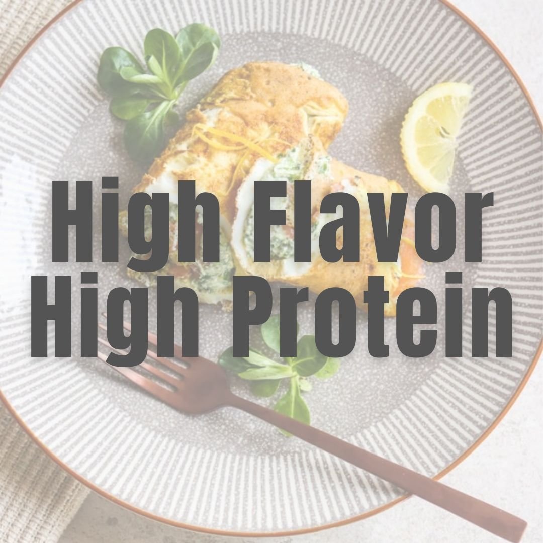 High Flavor, High Protein