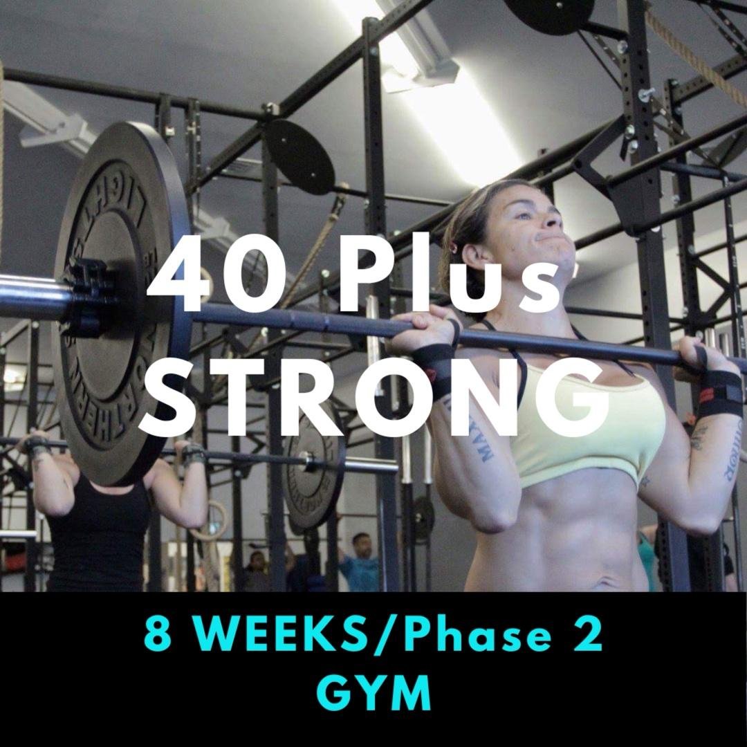 40 Plus Strong - Phase 2