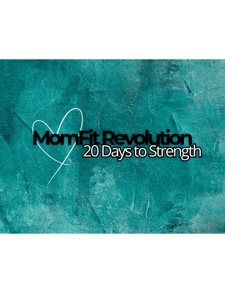 MomFit Revolution: 20 Days to Strength