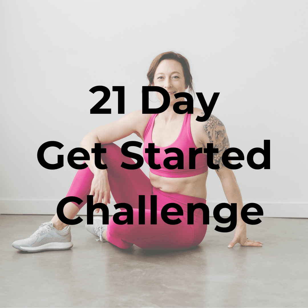 21 Day Get Started Challenge