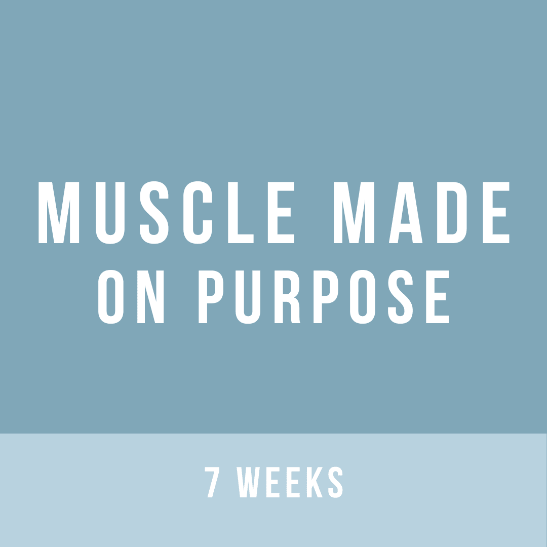 Muscle Made on Purpose