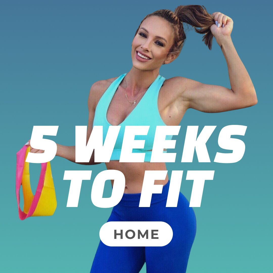 5 Weeks to Fit @ Home