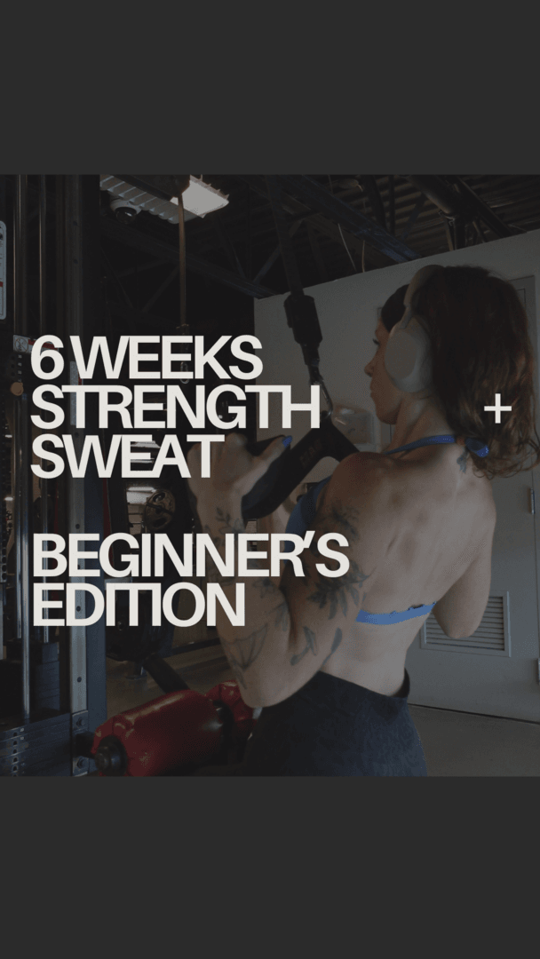 STRENGTH + SWEAT | Beginner's Edition