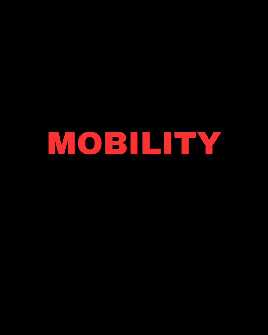 MOBILITY