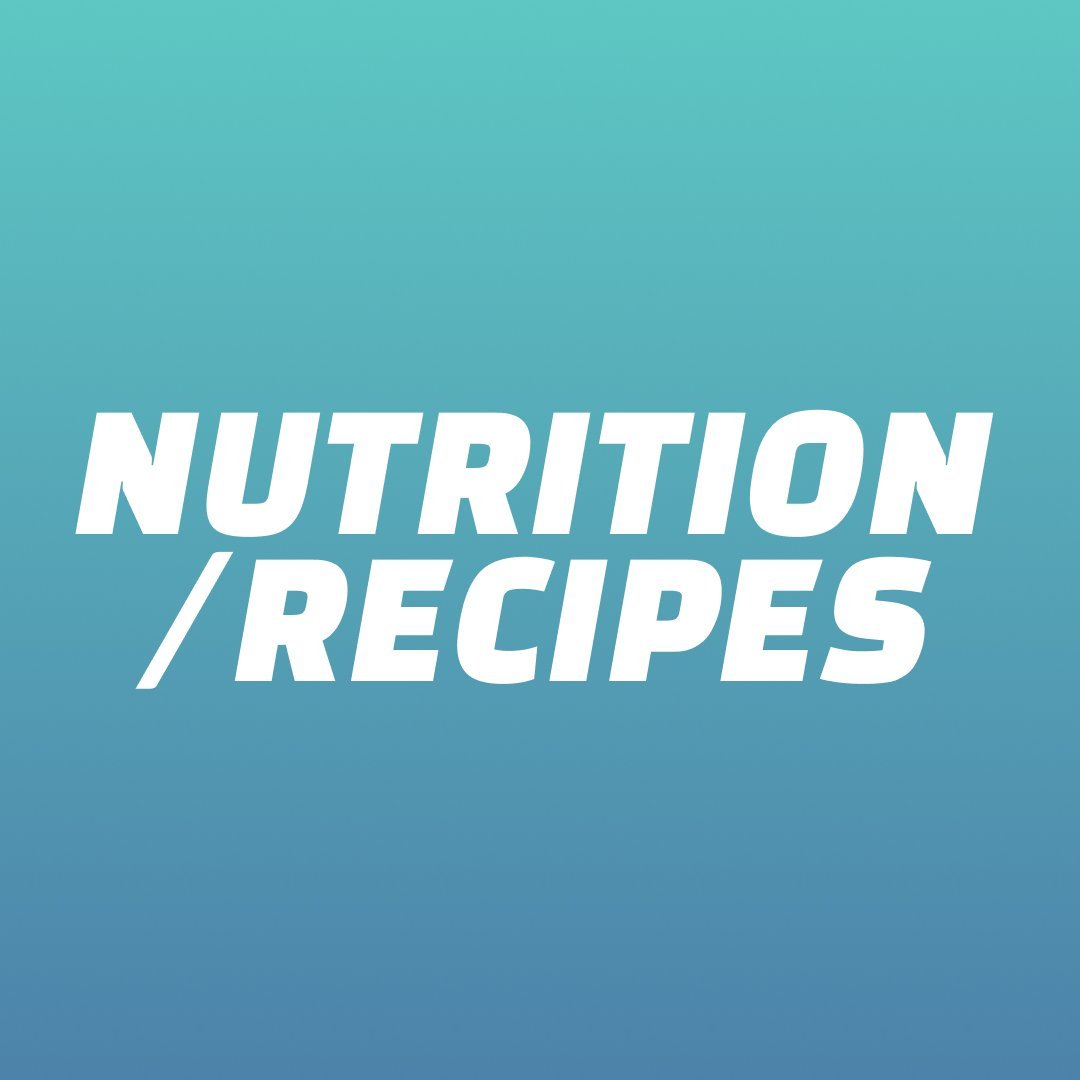 Nutrition & Recipes