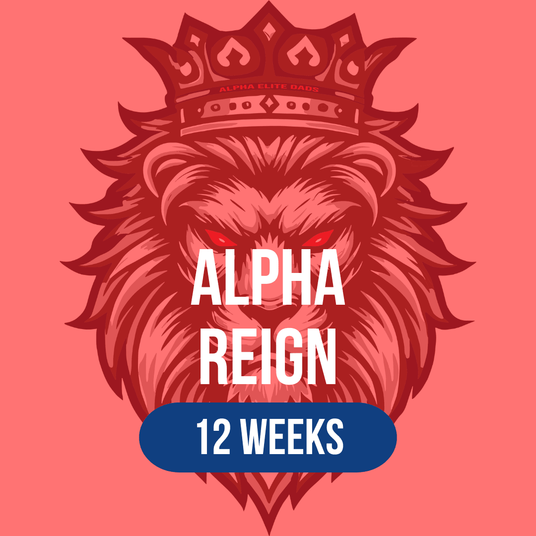 Alpha Reign - 12 Weeks - OTP