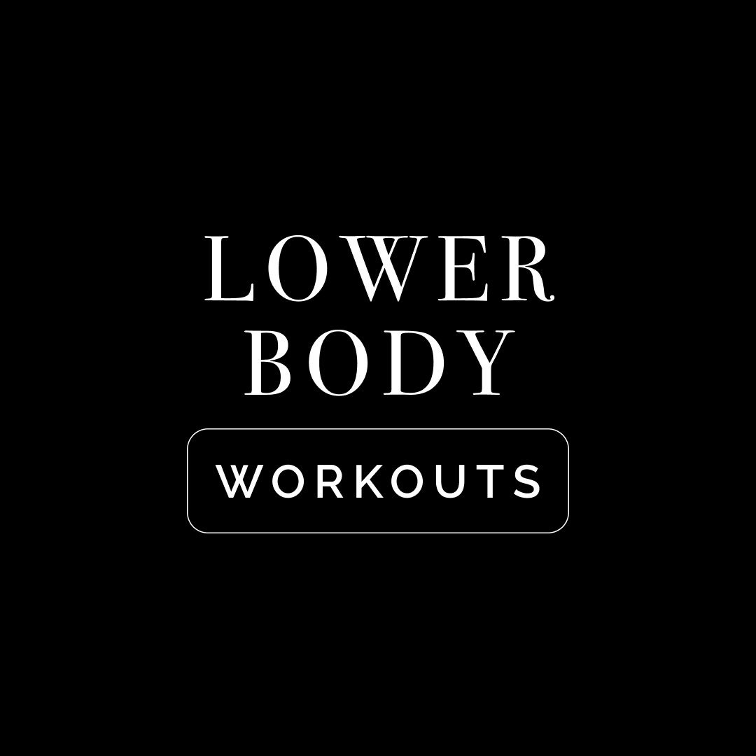 Lower Body Workouts