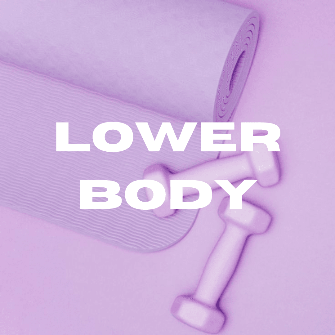 LOWER BODY
