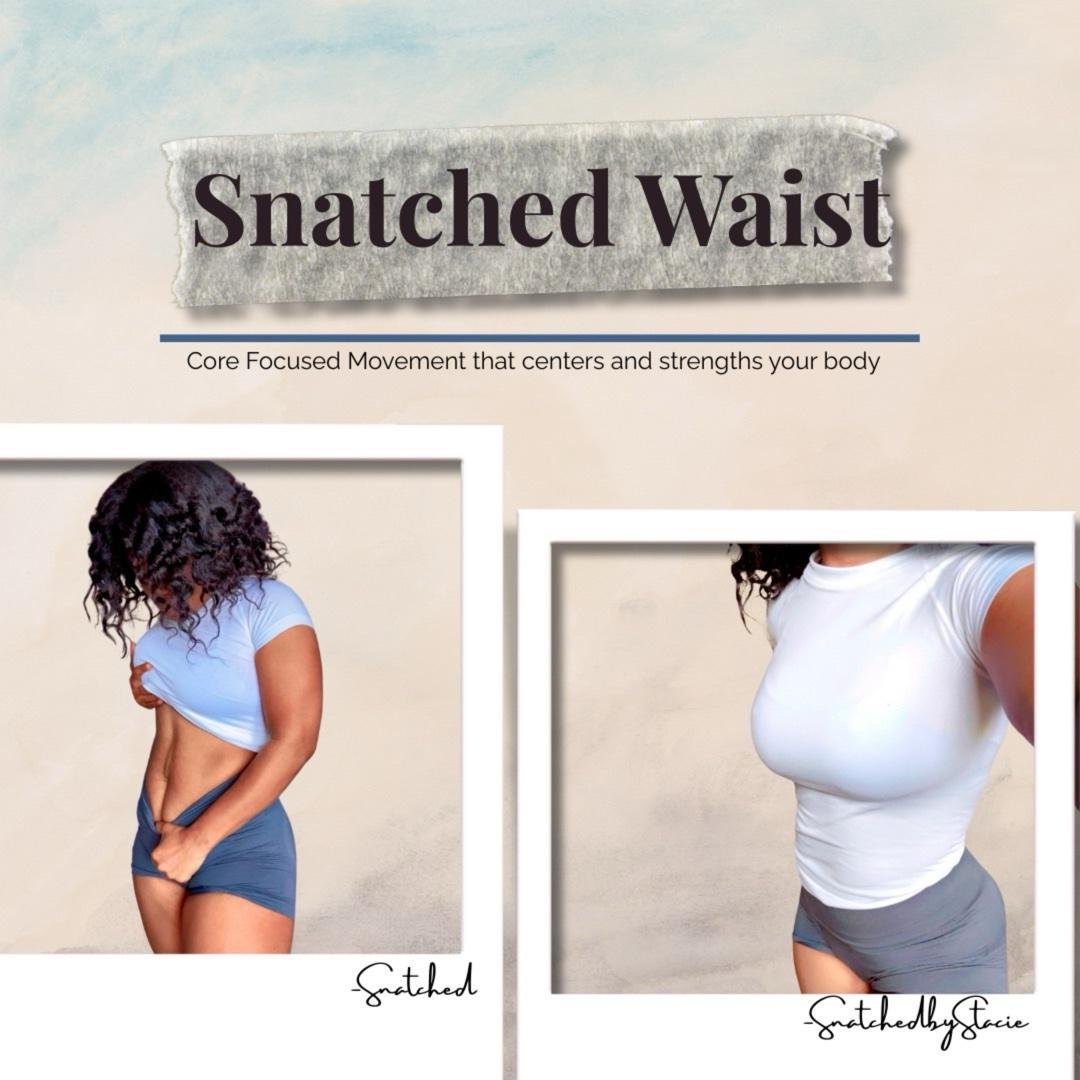 Snatched Waist