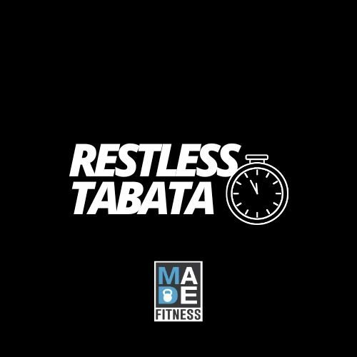 Restless Tabata