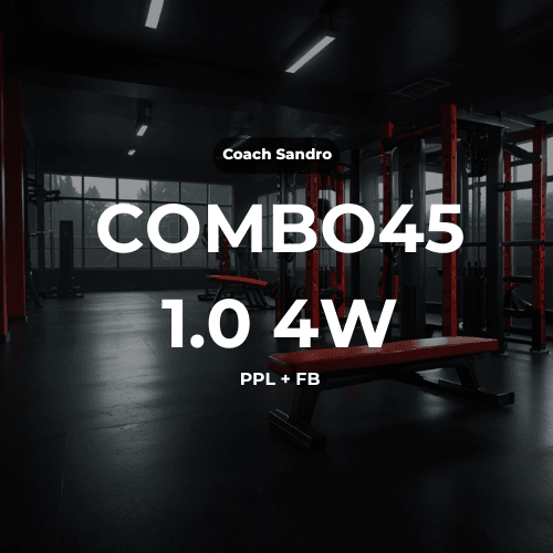COMBO45 1.0 4 SEMANAS PPL+FB