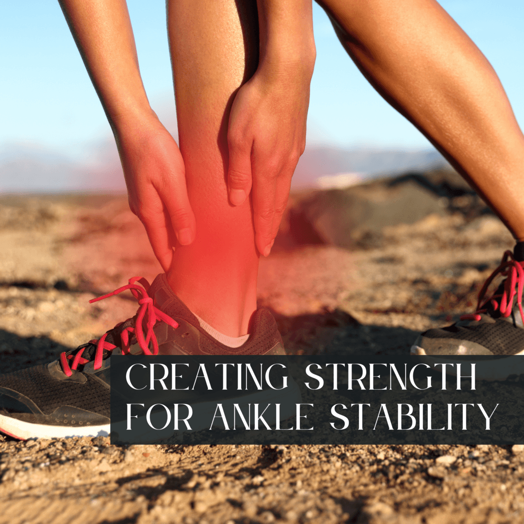 Strength for Ankle Stability