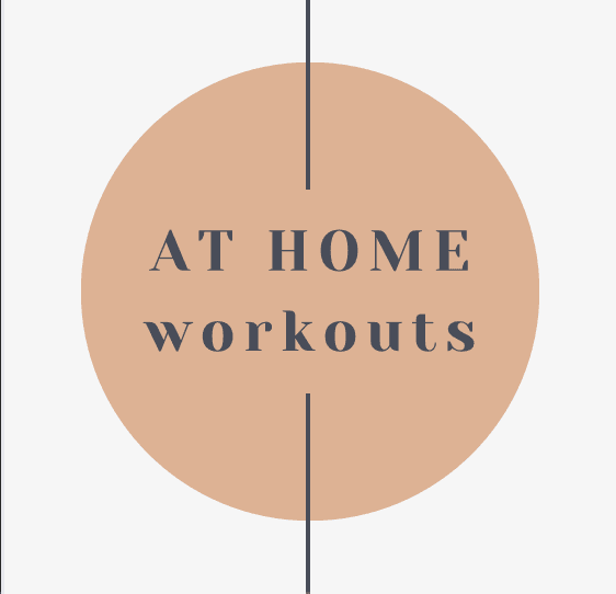 AT HOME WORKOUTS