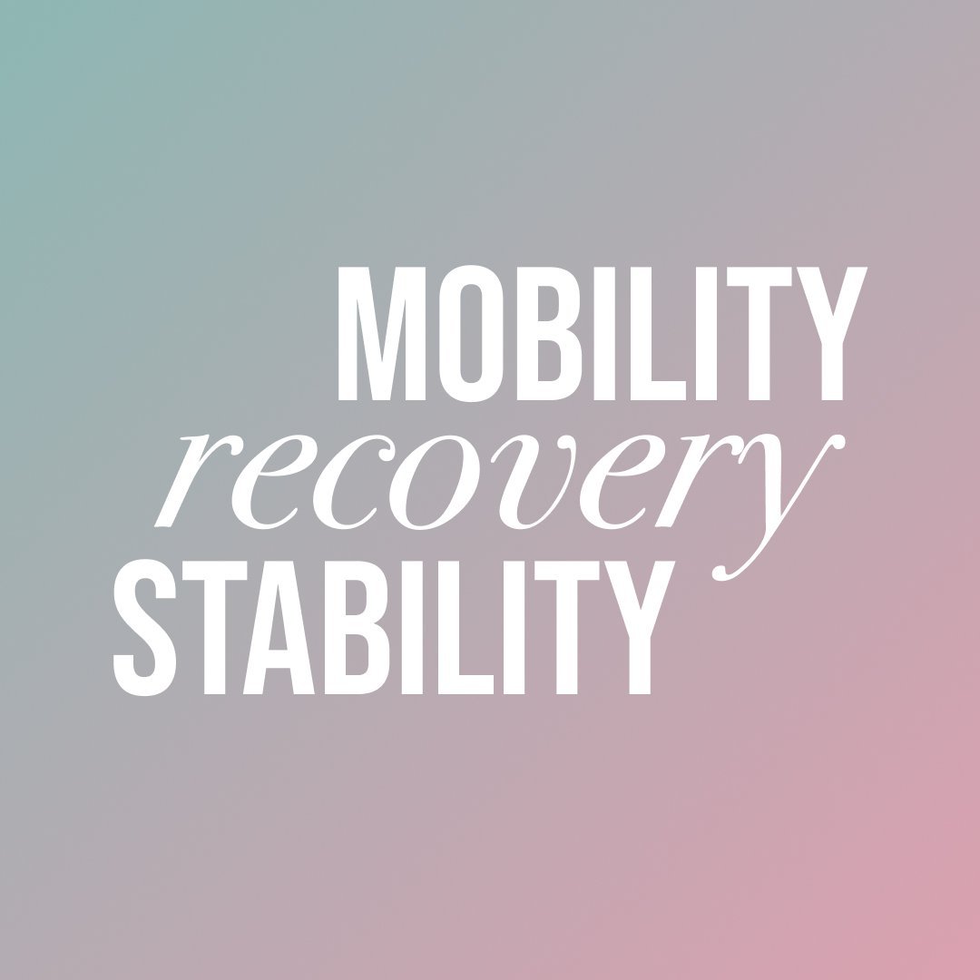 Mobility/Recovery