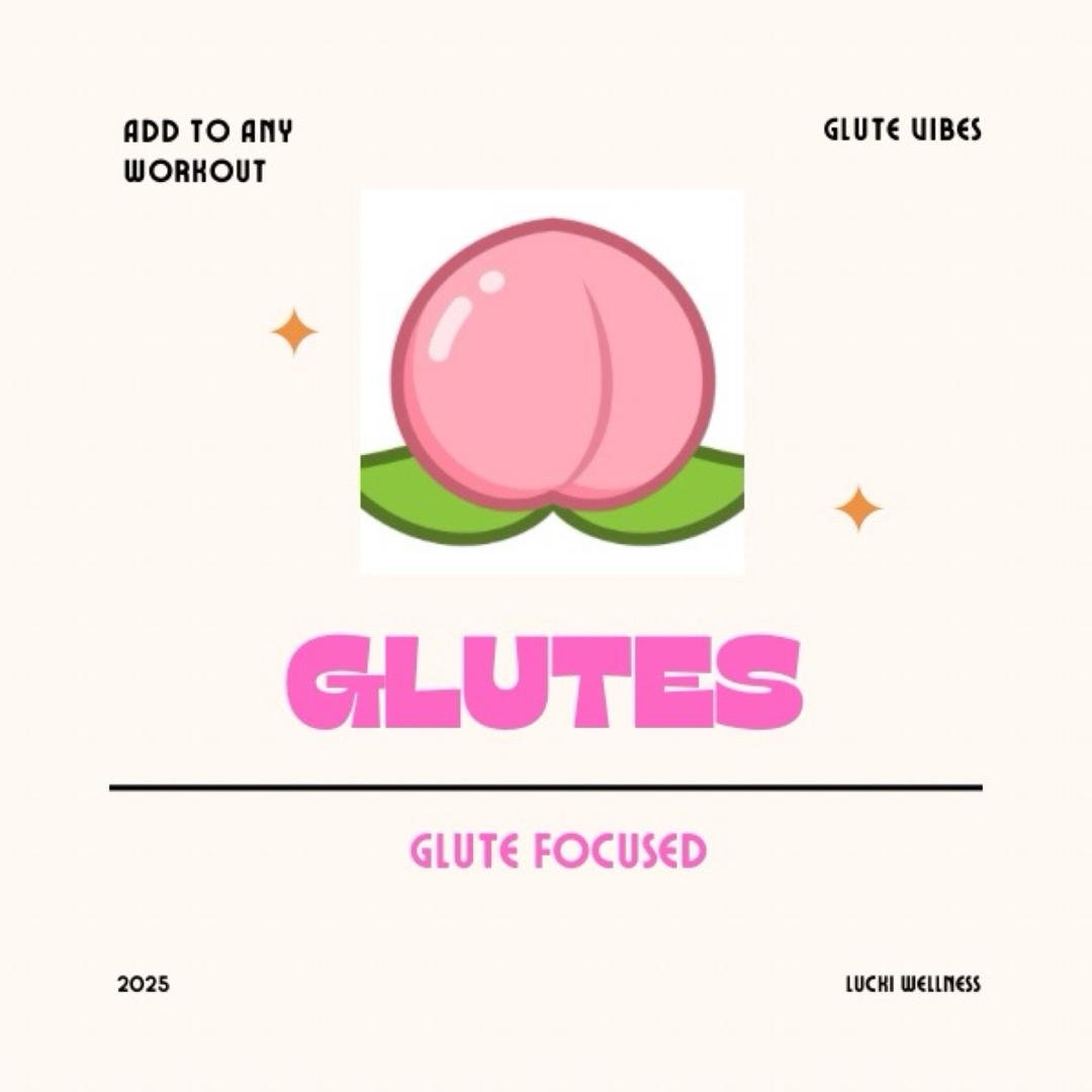 Glute focused