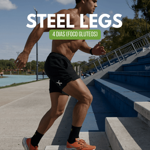 STEEL LEGS 4 DIAS (FOCO GLUTEOS)