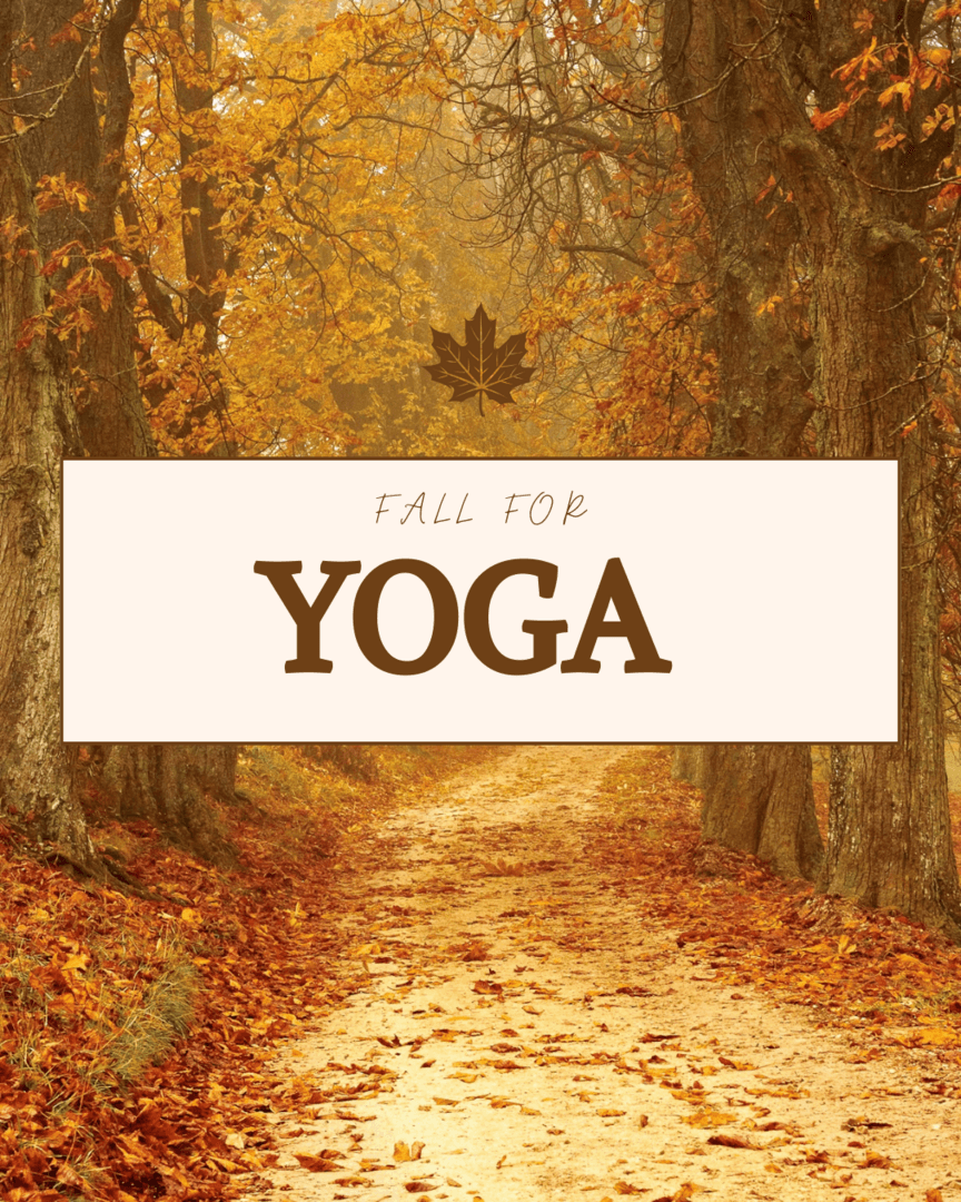 FALL for YOGA