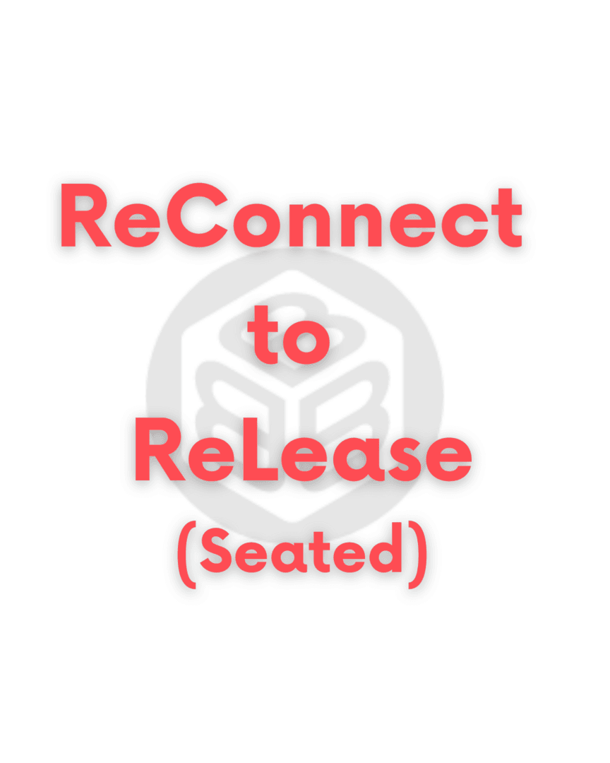 ReConnect to ReLease 🪑 🪑 🪑